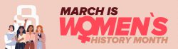 Banner image of 'March is Women's History Month'